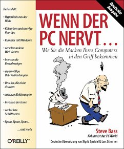 Wenn der PC nervt . . . - Bass, Steve