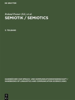 Semiotik 3.Teilband - Posner, Roland / Robering, Klaus / Sebeok, Thomas A. (Hgg.)