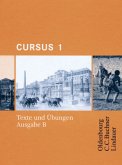 Cursus - Ausgabe B. Unterrichtswerk für Latein / Cursus B Texte und Übungen 1 / Cursus, Ausgabe B 1