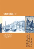 Arbeitsheft / Cursus, Ausgabe B 1