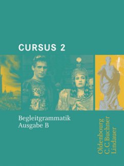 Begleitgrammatik / Cursus, Ausgabe B 2