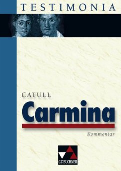 Catull 'Carmina', Kommentar - Catull