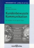 Kundenbewusste Kommunikation