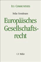 Europäisches Gesellschaftsrecht - Grundmann, Stefan