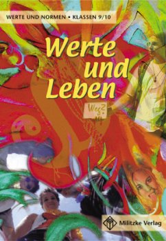 Werte und Normen - Landesausgabe Niedersachsen / Werte und Leben - Klasse 9/10 / Werte und Leben, Ausgabe Niedersachsen