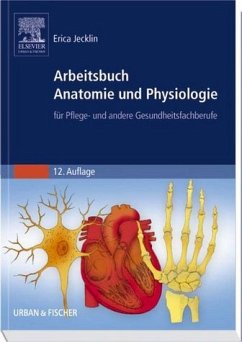 Arbeitsbuch Anatomie und Physiologie - Jecklin, Erica