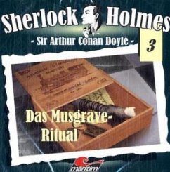 Das Musgrave-Ritual, 1 Audio-CD / Sherlock Holmes, Audio-CDs Bd.3 - Doyle, Arthur Conan;Doyle, Arthur Conan