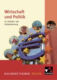 Wirtschaft und Politik im Zeitalter der Globalisierung