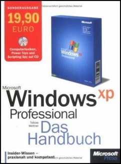 Microsoft Windows XP Professional - Das Handbuch (Sonderausgabe) - Weltner, Tobias