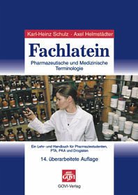 Fachlatein - Schulz, Karl H; Helmstädter, Axel