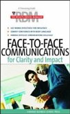 Face-to-Face Communications for Clarity and Impact