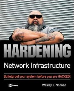 Hardening Network Infrastructure - Noonan, Wesley J.