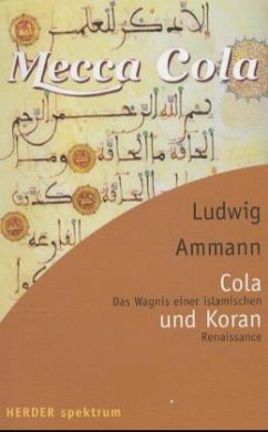 Cola und Koran - Ammann, Ludwig