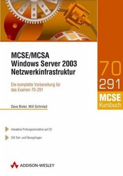 Cover MCSE/MCSA Windows Server 2003 Netzwerkinfrastruktur, m. CD-ROM [Apr 01, 2004] Bixler, Dave und Schmied, Will