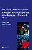 Ökonomik des Wissens / Normative und institutionelle Grundfragen der Ökonomik, Jahrbuch Bd.3