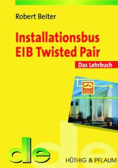 Installationsbus EIB/KNX Twisted Pair - Beiter, Robert
