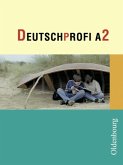 DeutschProfi - Ausgabe A. Sprach- und Lesebuch. Zum neuen Lehrplan für Hauptschulen in Baden-Württemberg - Band A2 (6. Schuljahr)