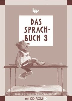 Cover 3. Jahrgangsstufe, Das bärenstarke Arbeitsheft m. CD-ROM / Das Sprachbuch, Ausgabe Grundschule Bayern