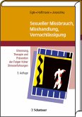 Sexueller Missbrauch, Misshandlung, Vernachlässigung