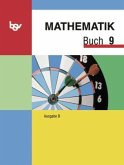 9. Jahrgangsstufe / Mathematik Buch B, Ausgabe Bayern Bd.9
