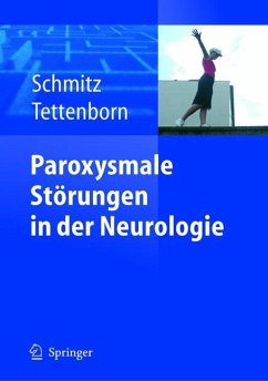 Paroxysmale Störungen in der Neurologie - Schmitz, Bettina / Tettenborn, Barbara (Hgg.)