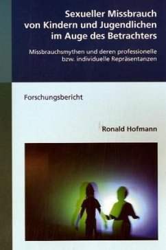 Sexueller Missbrauch von Kindern und Jugendlichen im Auge des Betrachters - Hofmann, Ronald