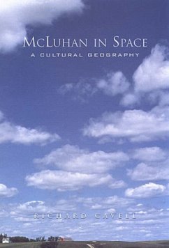 McLuhan in Space - Cavell, Richard