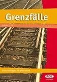 Grenzfälle - ethische Fragen im Widerstreit