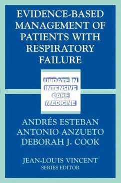 Evidence-Based Management of Patients with Respiratory Failure - Esteban, Andres / Anzueto, Antonio / Cook, Deborah J. (eds.)