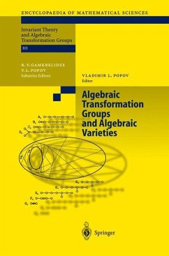 Algebraic Transformation Groups and Algebraic Varieties - Popov, Vladimir Leonidovich (ed.)
