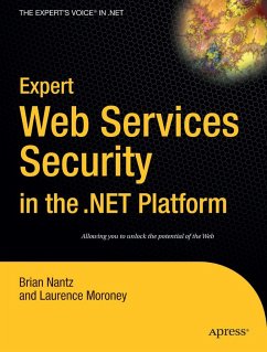 Expert Web Services Security in the .Net Platform - Moroney, Laurence;Nantz, Brian