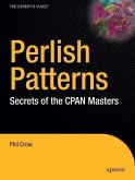 Perlish Patterns: Secrets of the Cpan Masters