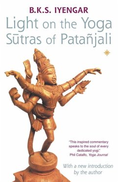 Light on the Yoga Sutras of Patanjali - Iyengar, B. K. S.