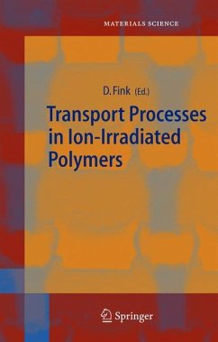 Transport Processes in Ion-Irradiated Polymers - Fink, Dietmar (ed.)
