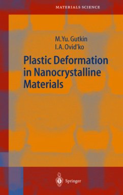 Plastic Deformation in Nanocrystalline Materials - Gutkin, Mikhail;Ovid'ko, Ilya