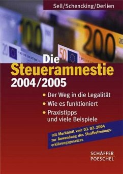 Steueramnestie 2004/2005 - Sell, Michael; Schencking, Margret; Derlien, Ulrich