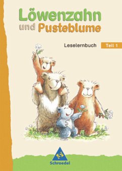 Leselernbuch / Löwenzahn und Pusteblume, Neubearbeitung Tl.1