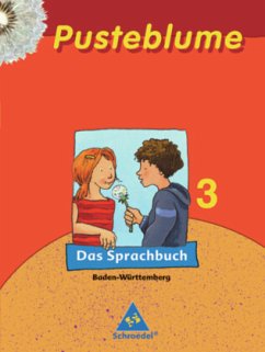 3. Schuljahr / Pusteblume, Das Sprachbuch, für Baden-Württemberg