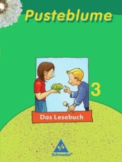 3. Schuljahr / Pusteblume, Das Lesebuch, Ausgabe Nordrhein-Westfalen