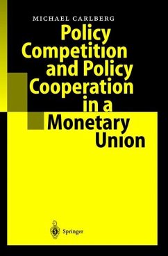 Policy Competition and Policy Cooperation in a Monetary Union - Carlberg, Michael