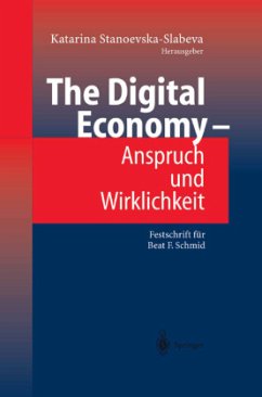 The Digital Economy - Anspruch und Wirklichkeit - Stanoevska-Slabeva, Katarina (Hrsg.)