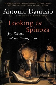 Looking for Spinoza - Damasio, Antonio R.