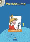 1. Schuljahr / Pusteblume, Das Sachbuch, Ausgabe Sachsen, Neubearbeitung