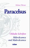 Okkulte Schriften, Mikrokosmos und Makrokosmos
