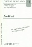 Die Bibel, Lehrerheft / Oberstufe Religion 11