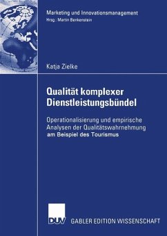 Qualität komplexer Dienstleistungsbündel - Zielke, Katja