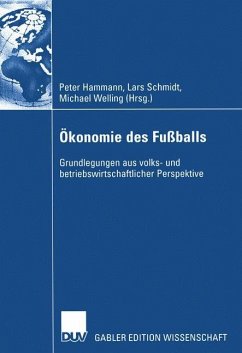 Ökonomie des Fußballs - Hammann, Peter / Schmidt, Lars / Welling, Michael (Hgg.)