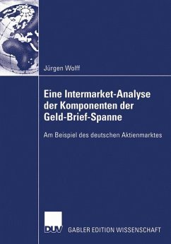 Eine Intermarket-Analyse der Komponenten der Geld-Brief-Spanne - Wolff, Jürgen