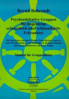 Cover Psychoedukative Gruppen für Angehörige schizophren oder schizoaffektiv Erkrankter, m. CD-ROM