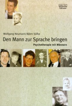 Den Mann zur Sprache bringen - Neumann, Wolfgang;Süfke, Björn